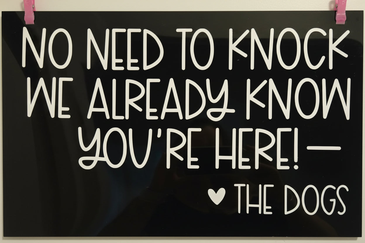 No need to knock - Dogs